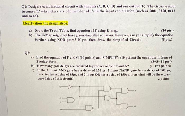 Solved Q1: Design A Combinational Circuit With 4 Inputs (A, | Chegg.com