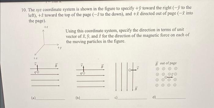 Solved BAU 10. The xyz coordinate system is shown in the | Chegg.com
