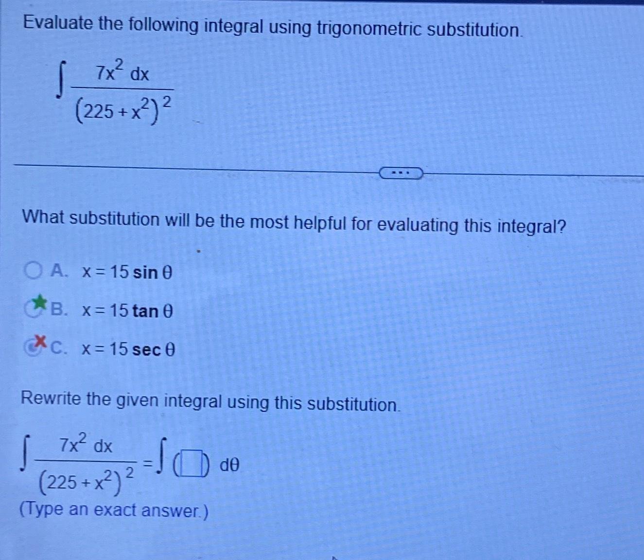 Solved Evaluate The Following Integral Using Trigonometric