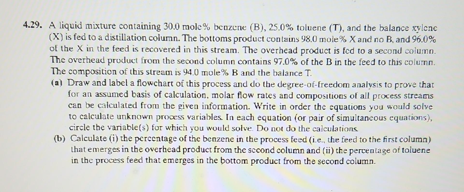 Solved 4.29. A Liquid Mixture Containing 30.0 Mole % Benzene | Chegg.com