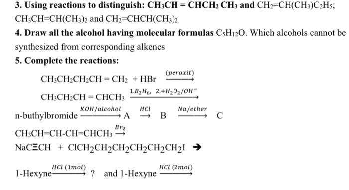 Solved 3. Using reactions to distinguish: CH3CH=CHCH2CH3 and | Chegg.com