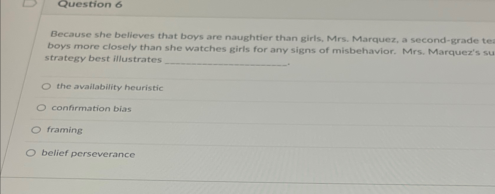 Solved Question 6Because she believes that boys are