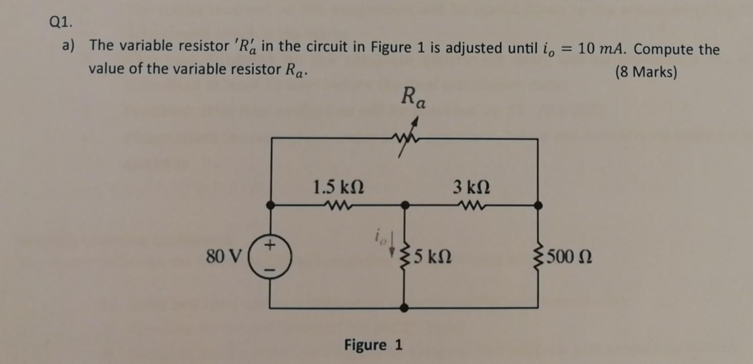 Solved Q1. a) The variable resistor 'R'a in the circuit in | Chegg.com