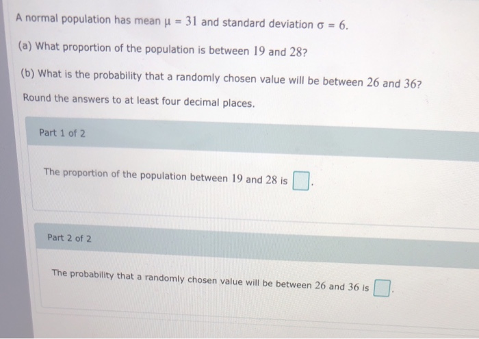 Solved A normal population has mean u = 31 and standard | Chegg.com