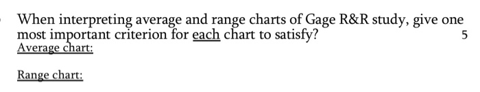 Solved When interpreting average and range charts of Gage | Chegg.com