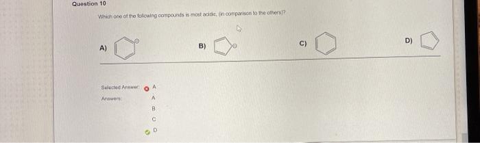 Solved Question 10 Which one of the following compounds is | Chegg.com