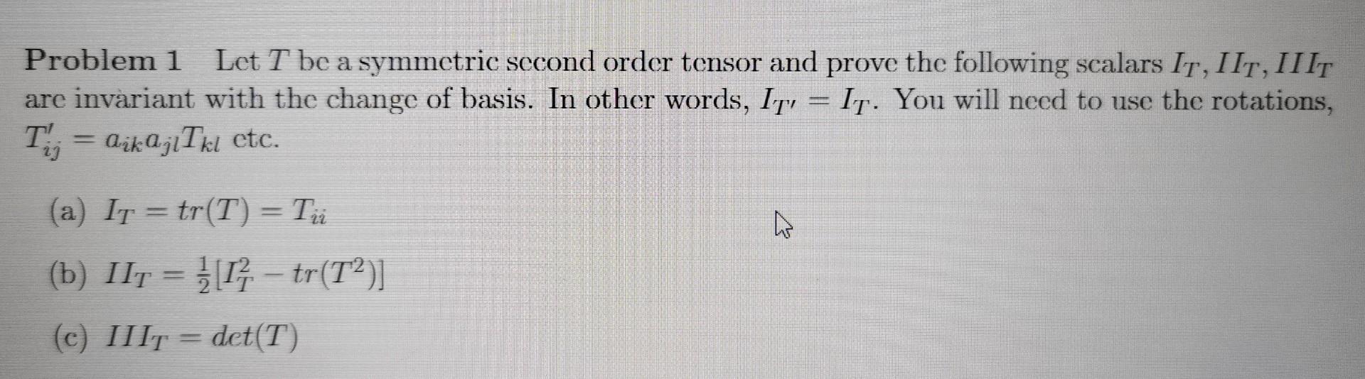 Solved Problem 1 Let T Be A Symmetric Second Order Tensor