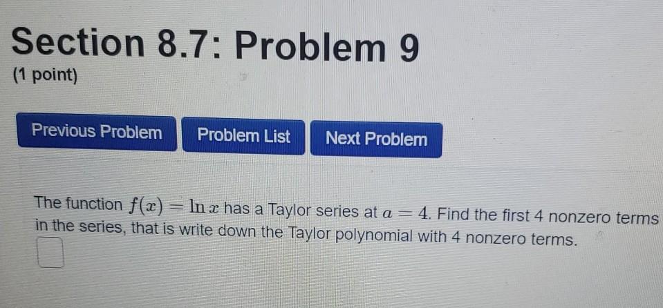 Solved Section 8.7: Problem 9 (1 point) Previous Problem | Chegg.com