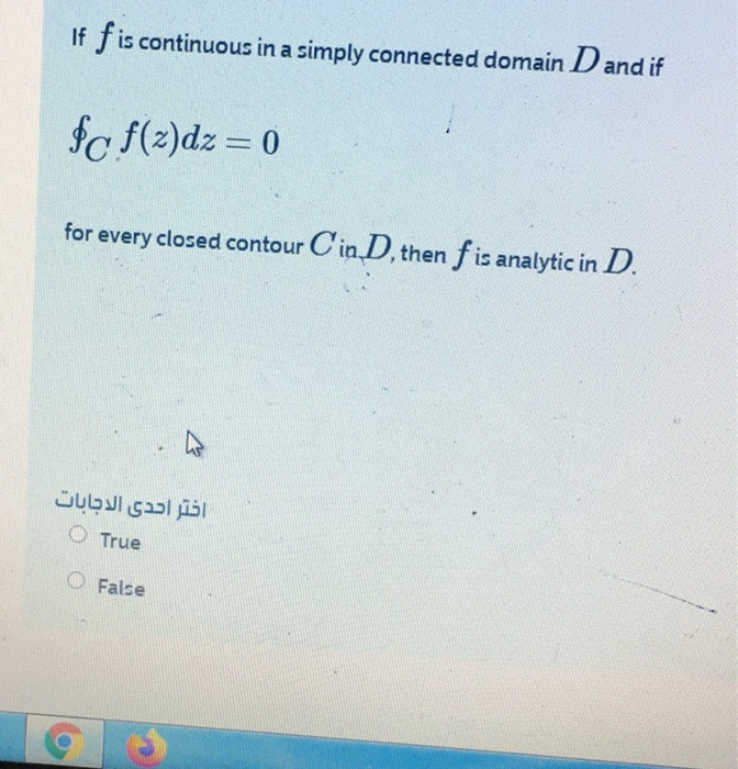 Solved If f is continuous in a simply connected domain D and | Chegg.com