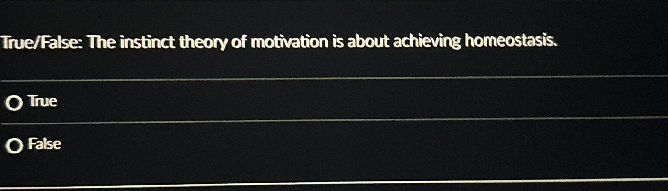 Irue/False: The instinct theory of motivation is | Chegg.com
