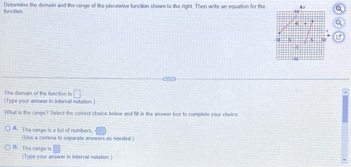 Solved Determine the domain and the range of the piecewise | Chegg.com