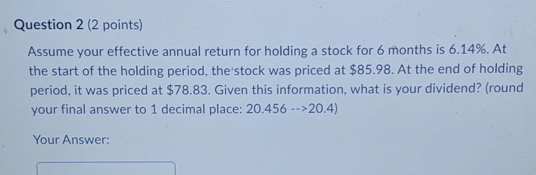 Solved Assume Your Effective Annual Return For Holding A Chegg Solved assume your effective annual return for holding a chegg