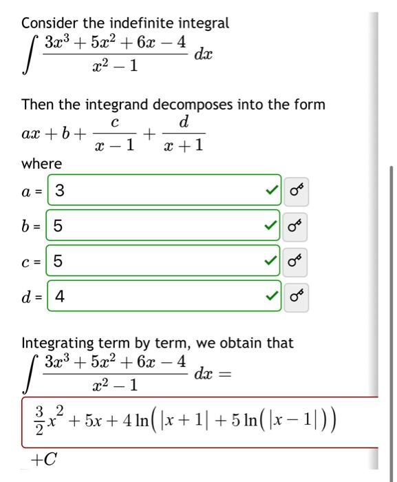 Solved Consider The Indefinite Integral ∫x2−13x3 5x2 6x−4dx