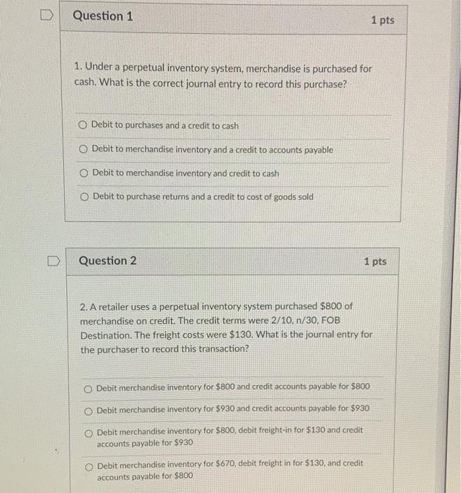 Solved D Question 1 1 pts 1. Under a perpetual inventory | Chegg.com