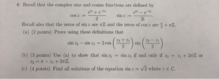Solved 6. Recall that the complex sine and cosine functions | Chegg.com