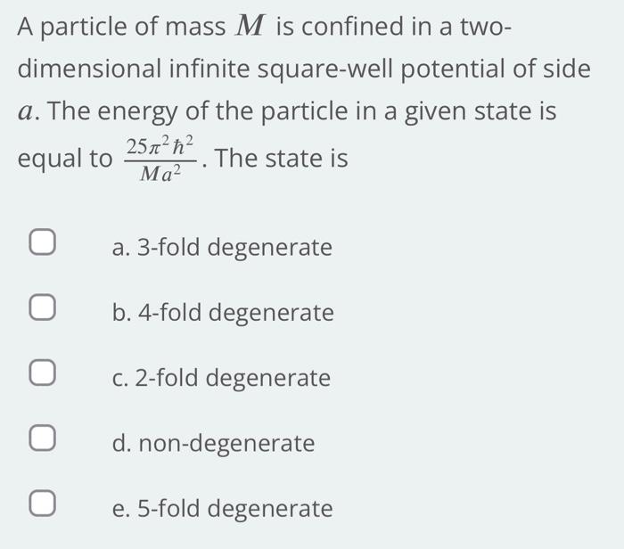 Solved A particle of mass M is confined in a two- | Chegg.com