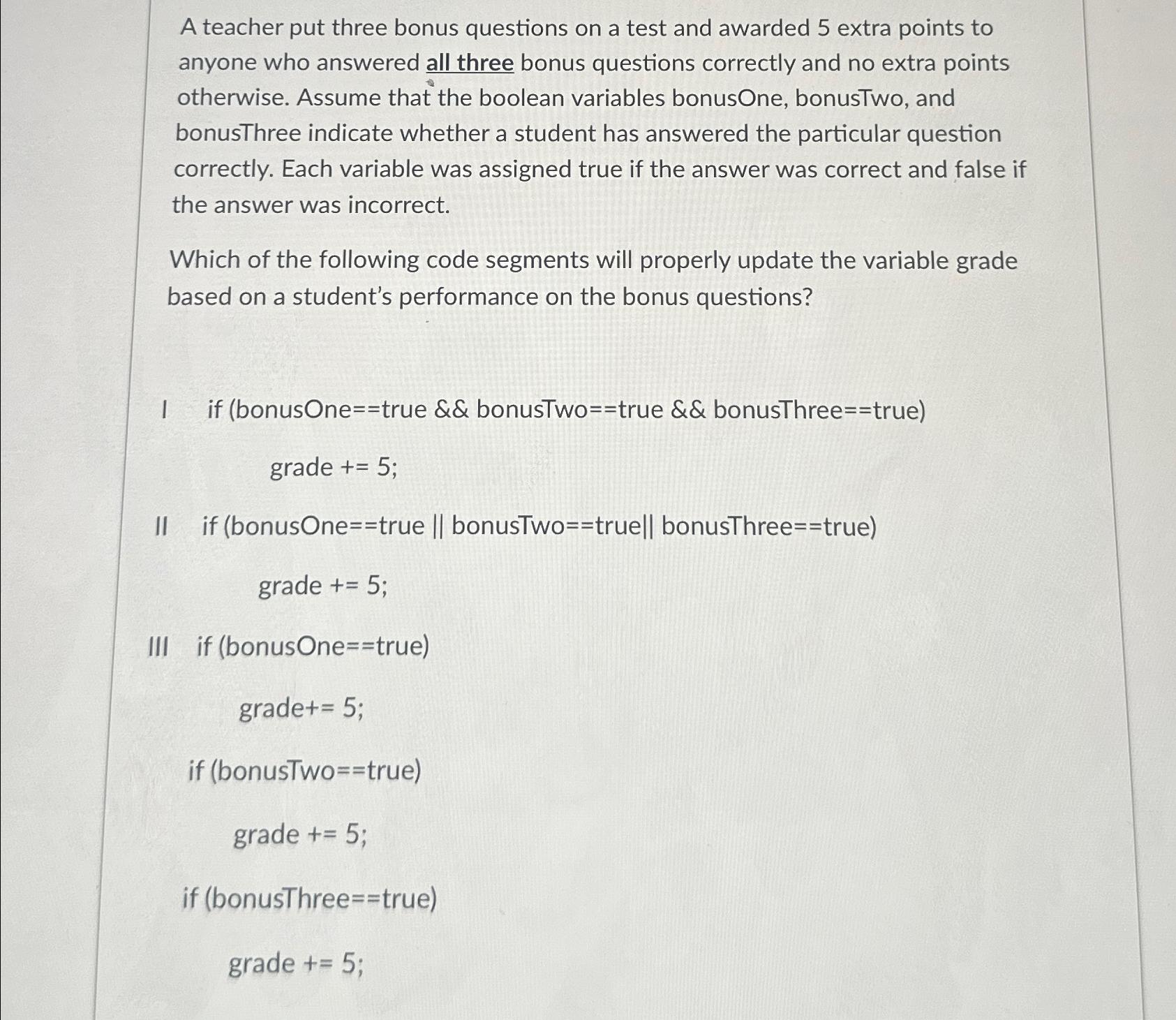 Solved A teacher put three bonus questions on a test and | Chegg.com