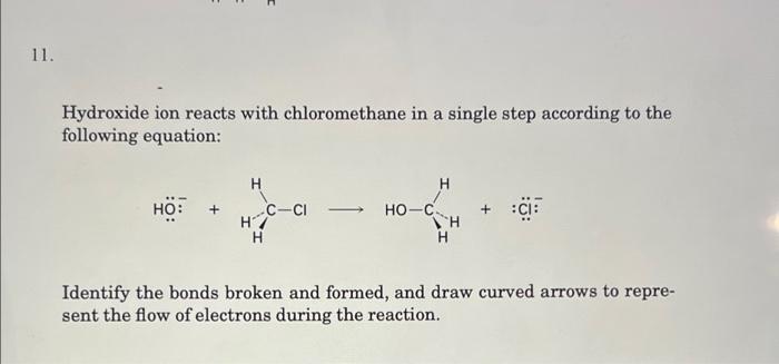 Solved 11. Hydroxide ion reacts with chloromethane in a | Chegg.com