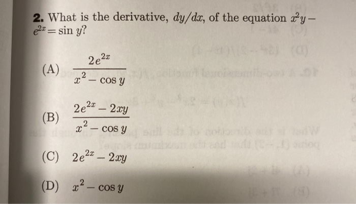Solved 2. What is the derivative, dy/dx, of the equation ały | Chegg.com