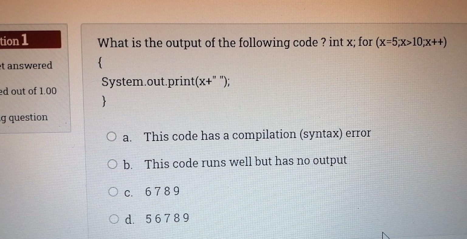 Solved tion 1 et answered What is the output of the | Chegg.com