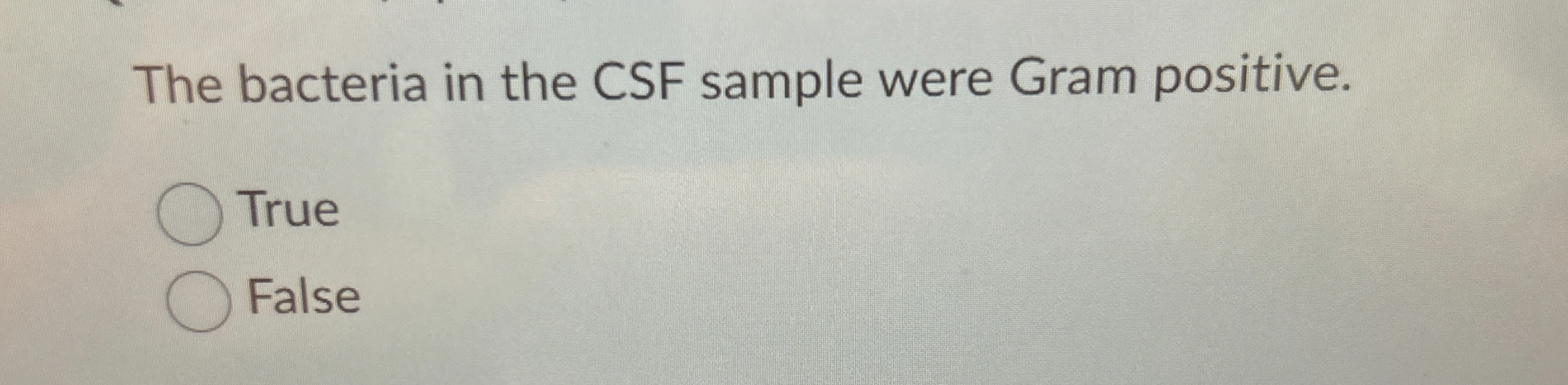 Solved The bacteria in the CSF sample were Gram | Chegg.com