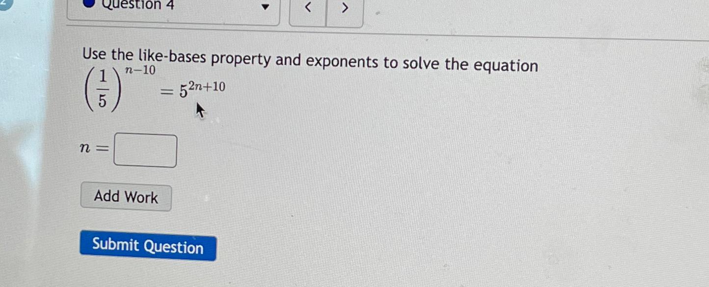 Solved Use the like-bases property and exponents to solve | Chegg.com