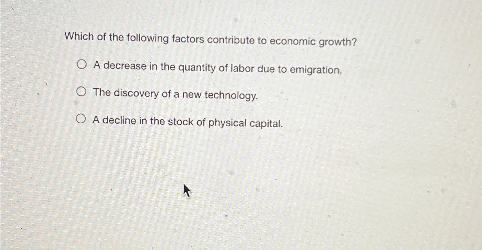 Solved Which of the following factors contribute to economic | Chegg.com