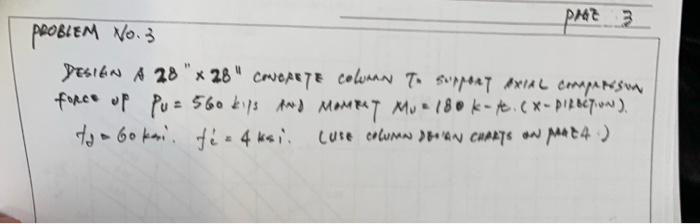 \( f_{2}=60 \mathrm{kai} . f_{i}=4 \mathrm{ksi} \). (use columen swan cuacts an part4.)