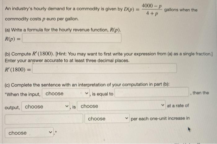 Solved An industry's hourly demand for a commodity is given | Chegg.com