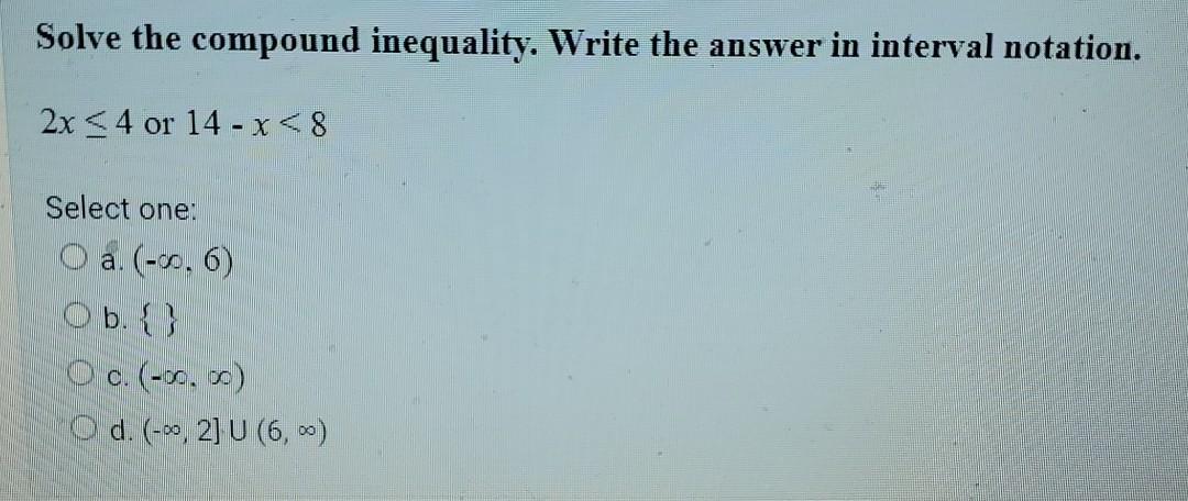 Solved Solve The Compound Inequality. Write The Answer In | Chegg.com