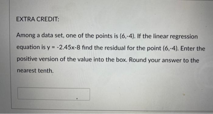 Solved EXTRA CREDIT: Among a data set, one of the points is | Chegg.com