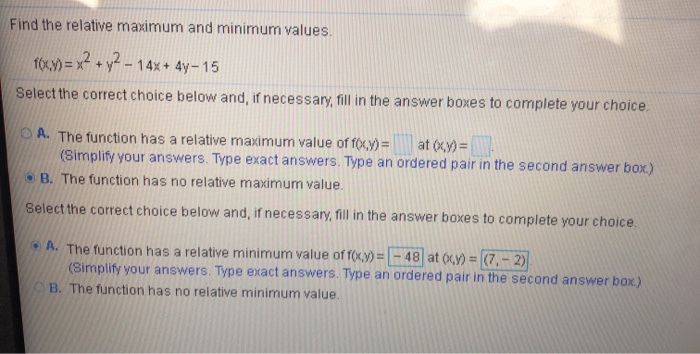 Solved Find the relative maximum and minimum values. foxy) = | Chegg.com
