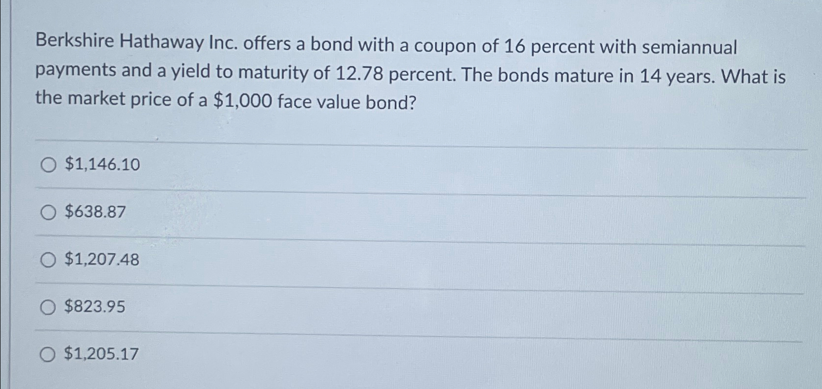 Solved Berkshire Hathaway Inc. offers a bond with a coupon