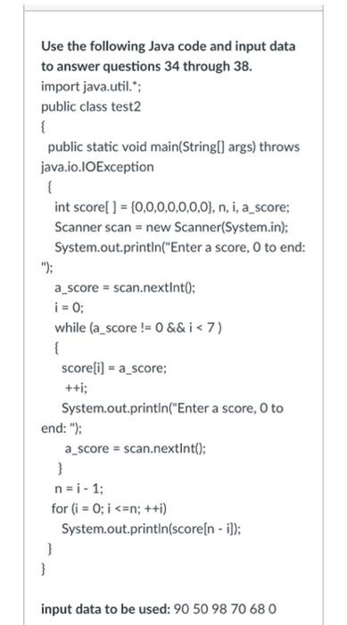 Solved Use the following Java code and input data to answer | Chegg.com