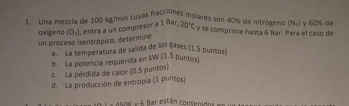 1. Una mezcla de \( 100 \mathrm{~kg} / \) min cuyas fracciones molares son \( 40 \% \) de nitrógeno \( \left(\mathrm{N}_{2}\r