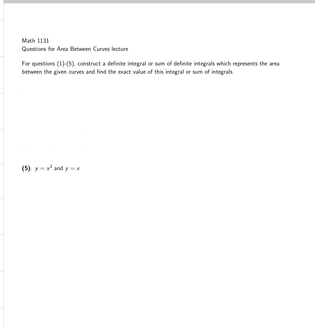 Solved Math 1131Questions for Area Between Curves lectureFor | Chegg.com