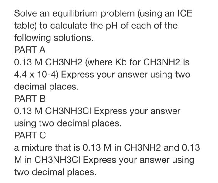 Solved Solve an equilibrium problem (using an ICE table) to