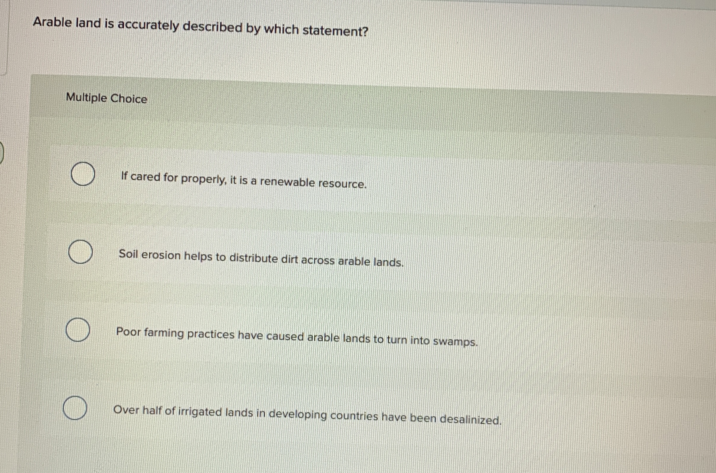 Solved Arable land is accurately described by which