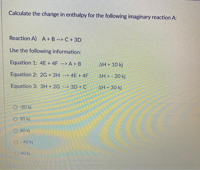 Solved Calculate The Change In Enthalpy For The Following | Chegg.com