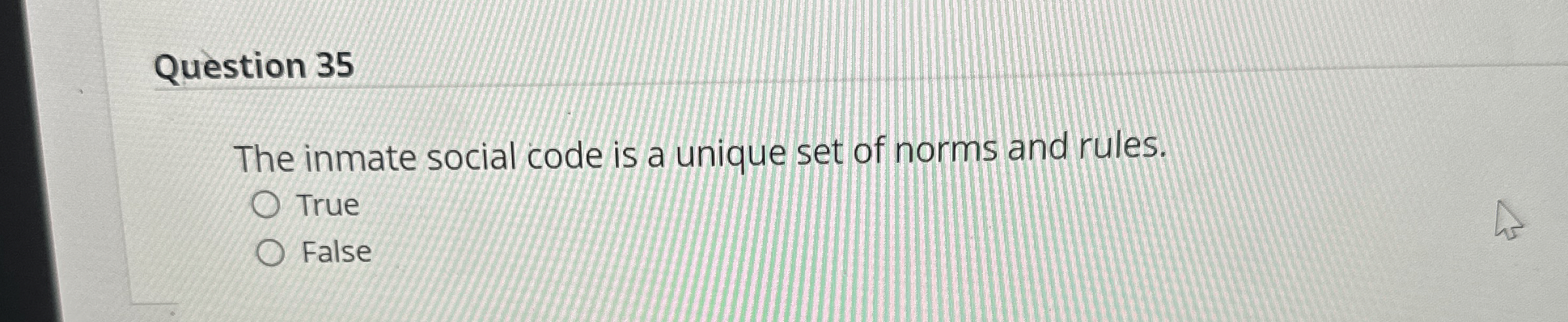Solved Question 35The inmate social code is a unique set of | Chegg.com