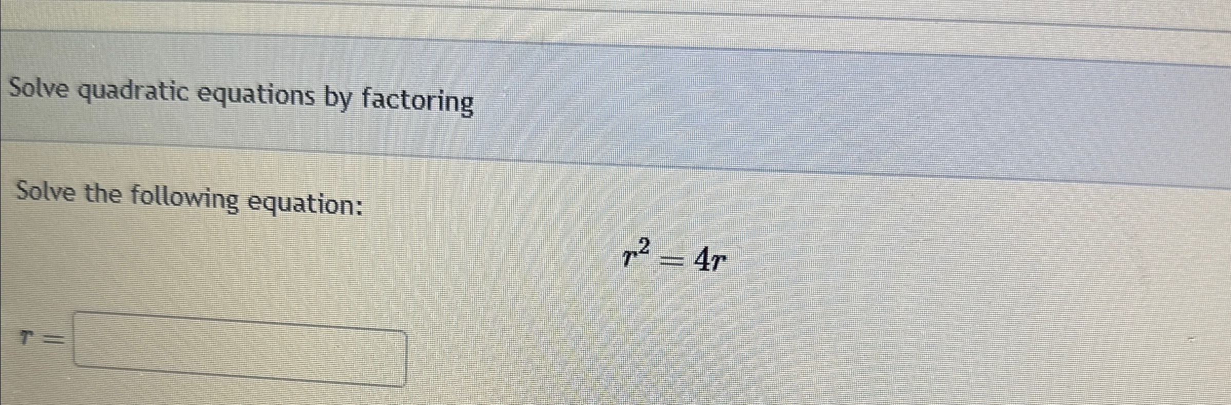 Solved Solve quadratic equations by factoringSolve the | Chegg.com
