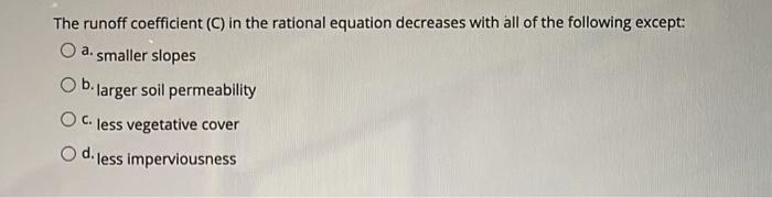 Solved The runoff coefficient (C) in the rational equation | Chegg.com