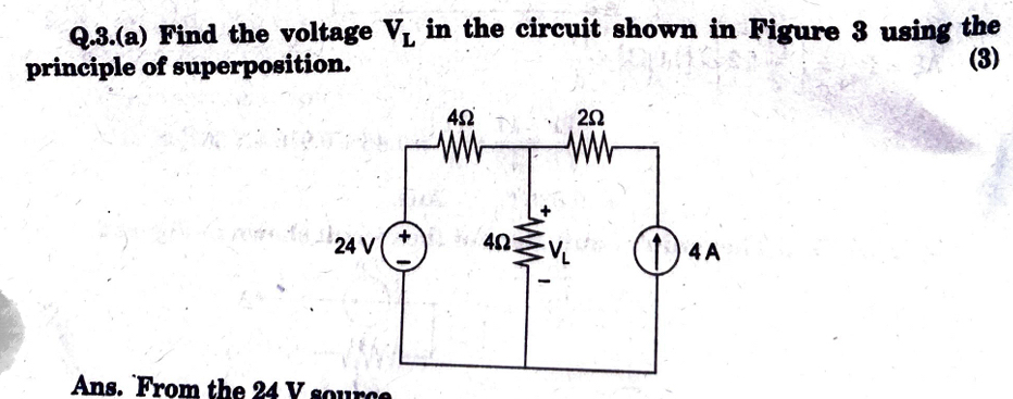 Solved Q.3.(a) ﻿Find the voltage VL ﻿in the circuit shown in | Chegg.com