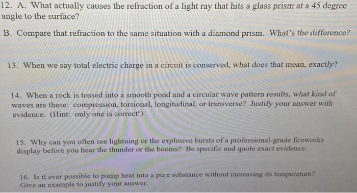 Solved 12. A. What actually causes the refraction of a light