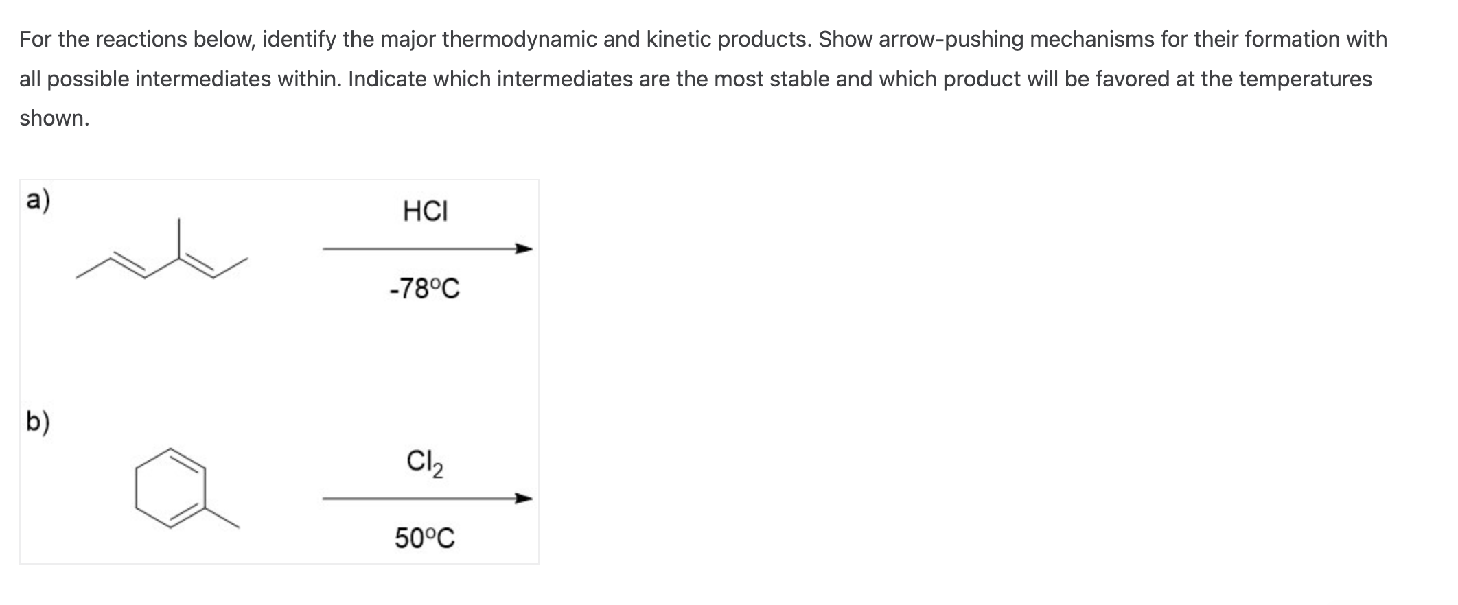 Solved For the reactions below, identify the major | Chegg.com