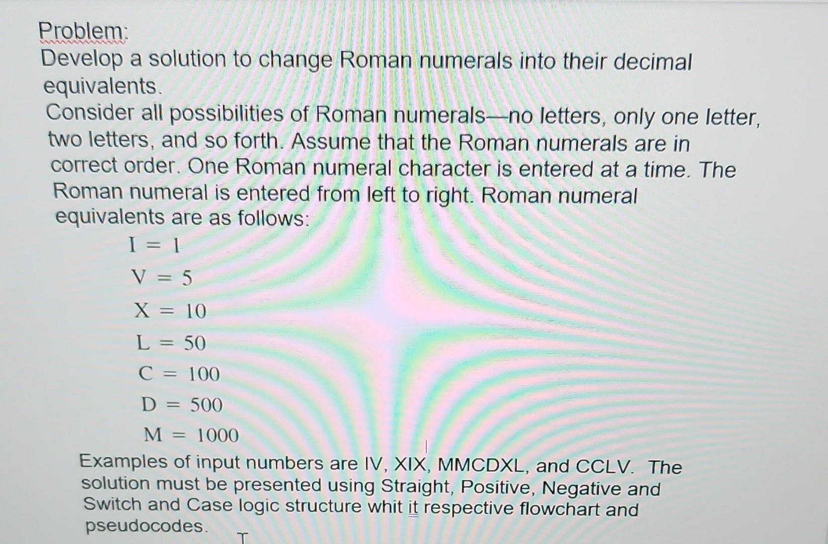 solved-problem-develop-a-solution-to-change-roman-numerals-chegg