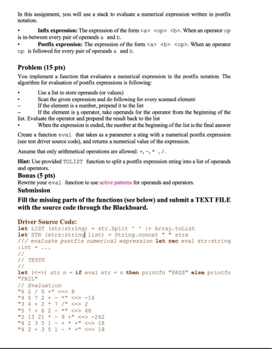 In this assignment, you will use a stack to evaluate | Chegg.com