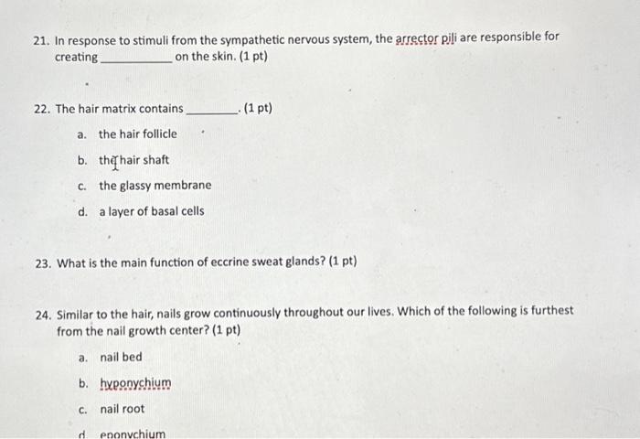 Solved 21. In response to stimuli from the sympathetic | Chegg.com