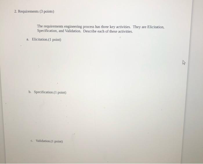 Solved 2. Requirements (3 points) The requirements | Chegg.com