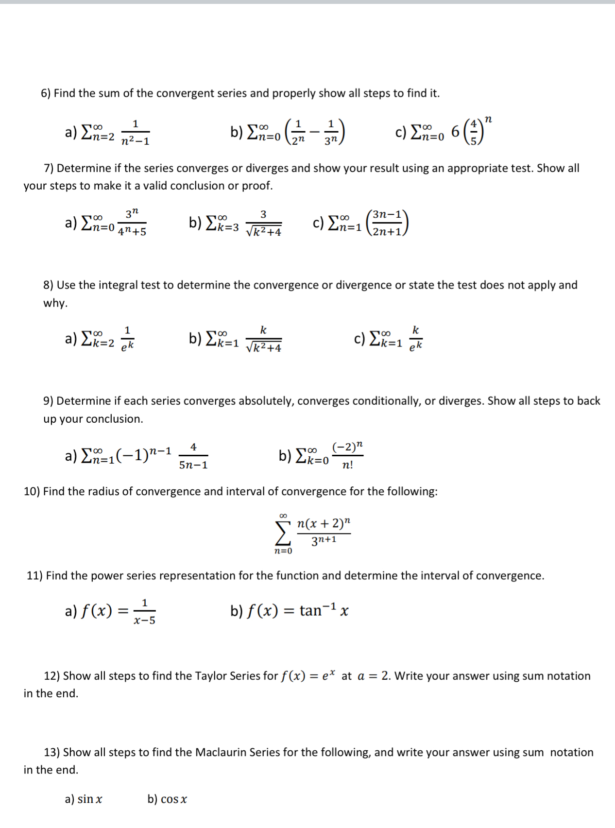 Solved Find the sum of the convergent series and properly | Chegg.com